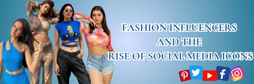 Fashion Influencers and The Rise Of Social Media Icons
