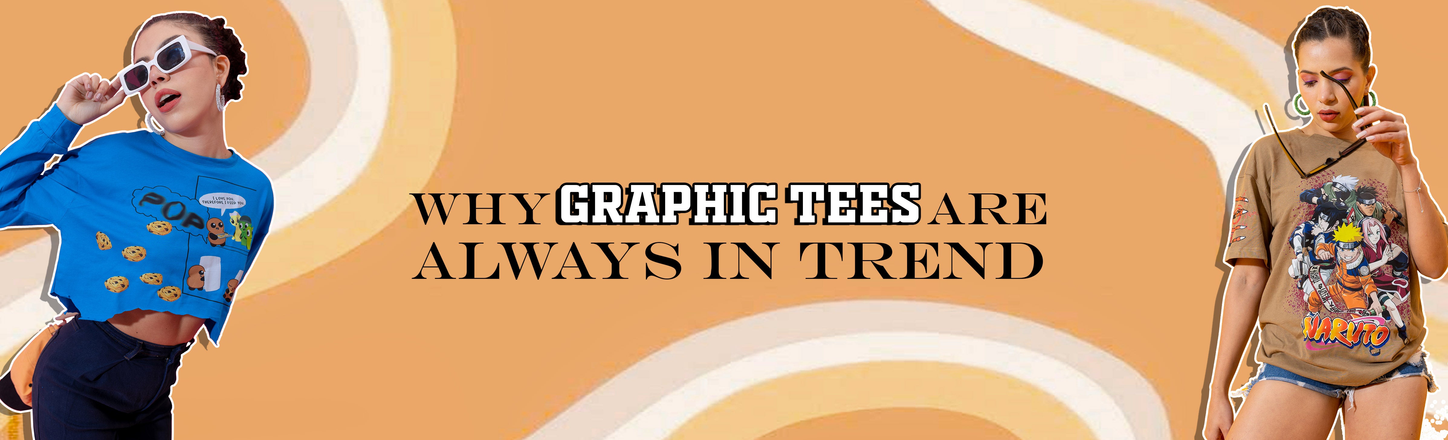 Why graphic tees are always in trend