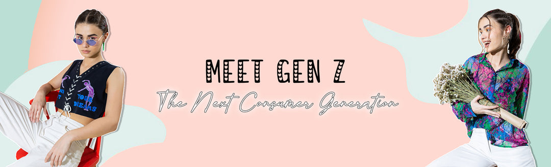 Meet Gen Z ― the next consumer generation